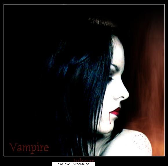 ...:::...Hunters in the night...:::... - huh, ce horror e, sysulinule:-s - ...:::...Vampires...:::...